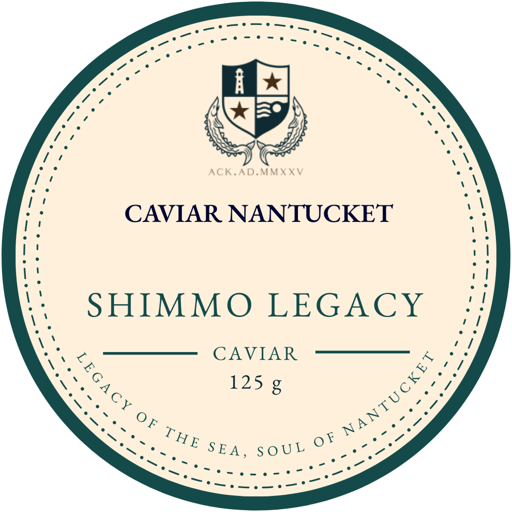 SHIMMO LEGACY - CAVIAR NANTUCKET